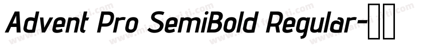Advent Pro SemiBold Regular字体转换